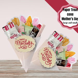 May include: Two paper cone treat holders filled with snacks and tulip cutouts. Each cone has a "Happy Mother's Day" tag. The image also includes text that says "Paper Treat cone Mother's Day large and small."
