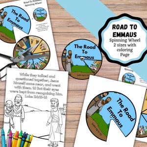 May include: A printable coloring page and spinning wheel activity for kids about the biblical story of Jesus appearing to two disciples on the road to Emmaus. The text on the page reads "The Road to Emmaus" and "Luke 24:13-35".