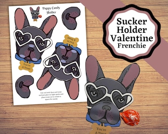 Frenchie Valentine Candy/Sucker Holder, Bulldog Sucker or treat holding card for Valentines Day