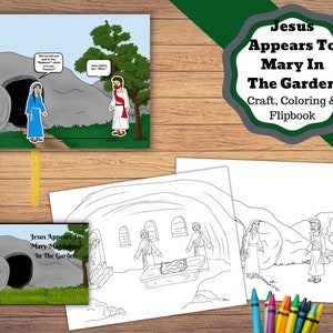Printable, Jesus Appears To Mary At The Garden, Craft, Coloring, and Flipbook of the bible story. Resurrection story lesson and craft.