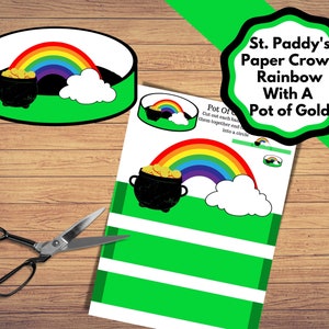 May include: Printable St. Paddy's Day paper crown craft with a rainbow and pot of gold. Cut out each piece and assemble into a circle.