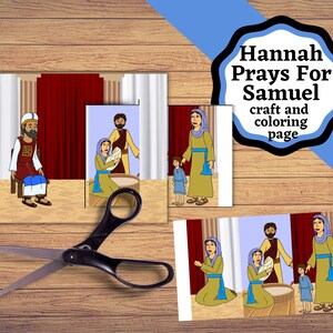 May include: A printable craft and coloring page featuring the story of Hannah praying for Samuel. The page includes illustrations of Hannah, Eli, and Samuel. The text "Hannah Prays For Samuel" is written in a circle at the top of the page.