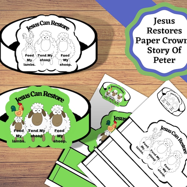 Printable Jesus Restores paper crowns craft, The story of Peter paper crown craft. Jesus forgives