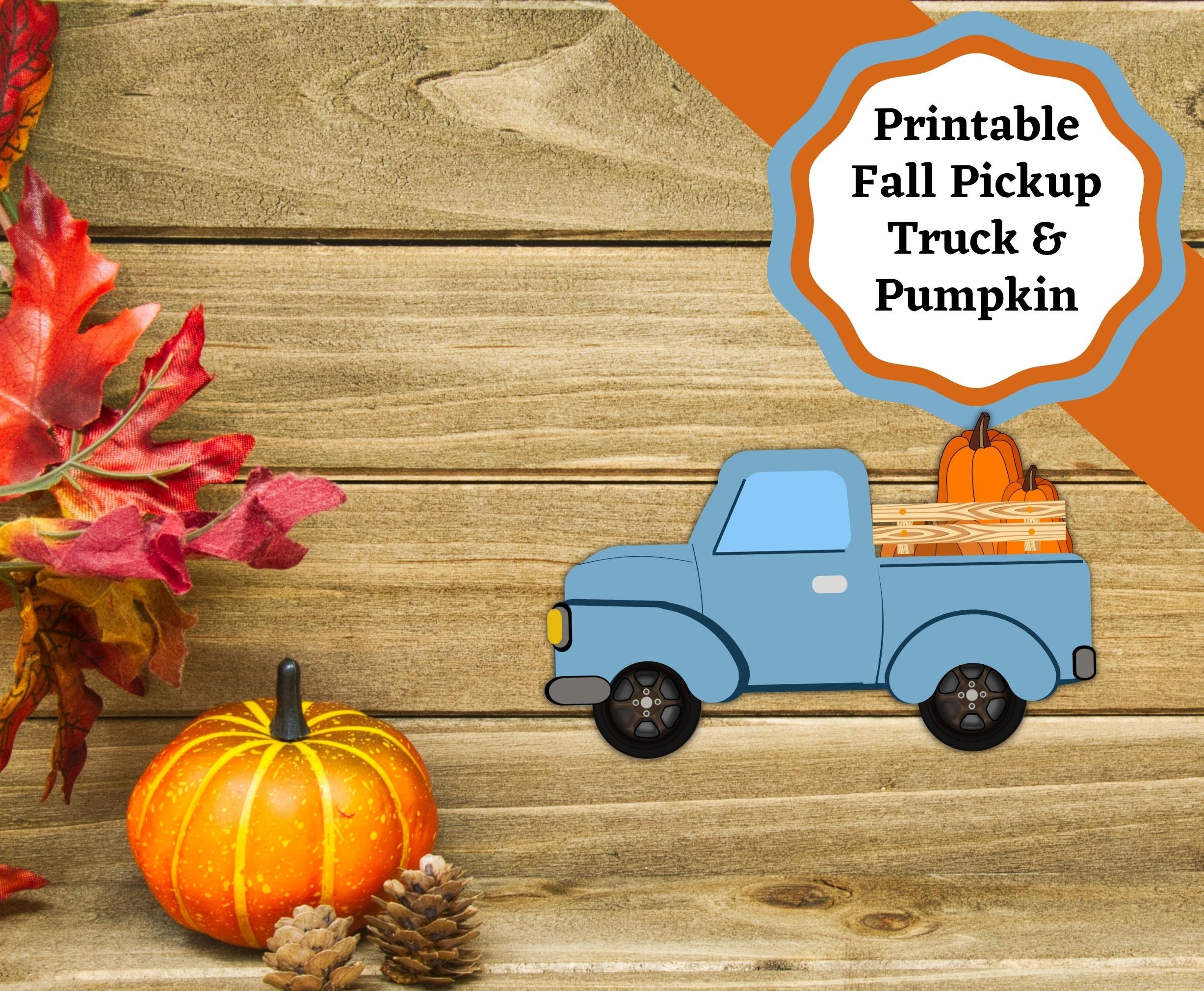 Printable Blue Truck With Pumpkin, Great Fall Decoration or Class Craft
