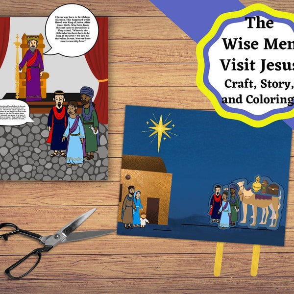 Printable Wise Men Visiting Jesus, Crafts, story, activity, and coloring pages for The Wise Men seeking Jesus.