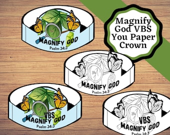 Magnify God, Kids Craft, colored and colorable crown. VBS kids paper crown. Psalm 34:3 Magnifying God in our lives.