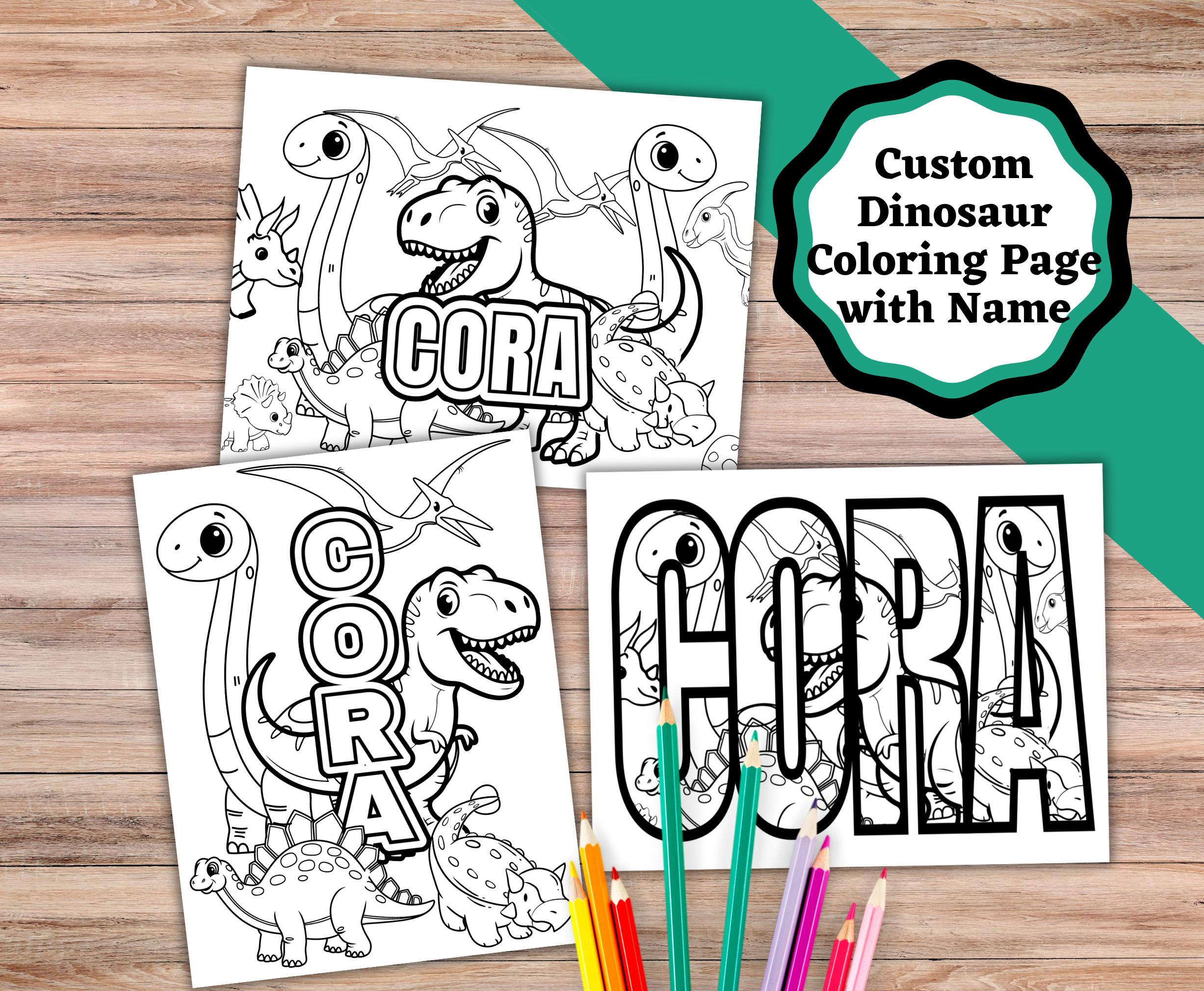 Custom Name Coloring Page With Dinosaurs. Personalized Coloring Sheets ...