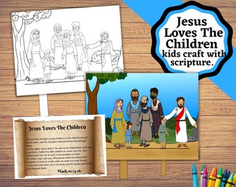 May include: An illustrated scene of Jesus with children and disciples, with the text "Jesus Loves The Children." Includes a black and white coloring page and a scroll with scripture from Mark 10:13-16. Crayons are visible.