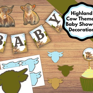 Printable Highland Cow Themed Baby Shower Decorations, Cupcake toppers, Banners, Signs, Wall Decorations, and Party Favor tags.