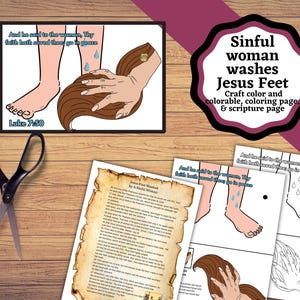 May include: A printable craft activity for children featuring a coloring page and scripture page about a woman washing Jesus' feet. The image shows a woman washing Jesus' feet with water dripping from her hands. The text on the page reads "Sinful woman washes Jesus Feet. Craft color and colorable, coloring page, & scripture page".