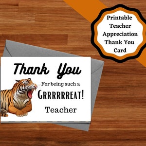 printable teacher thank you/appreciation card with roaring tiger