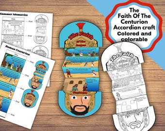 May include: A paper accordion craft titled The Faith Of The Roman Centurion, featuring a colored version and a black-and-white colorable version. The craft depicts a cartoon Roman centurion and scenes with text about the centurion's faith.