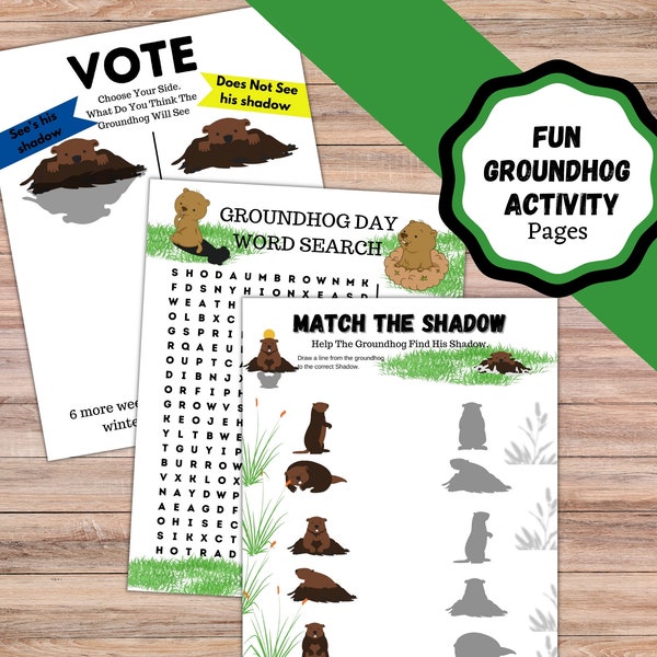 Printable Activity Pages for Groundhog Day, Match the Shadow, Vote on whether he sees his Shadow, and a groundhog word search.