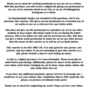 May include: Black and white text on a white background. The text explains the terms of use for purchasing a digital file for a tattoo design. The text includes the phrase "ONE TIME USE" and "non-refundable".