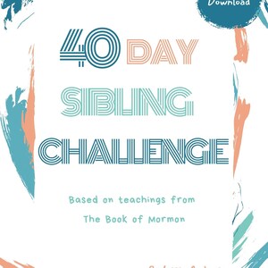 40 Day Sibling Challenge For Ages 11+