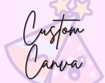 Custom Canva Order