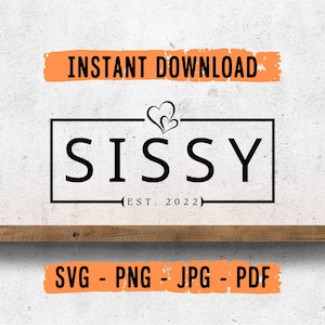 Sissy Recktangle SVG, Sissy SVG, Sister PNG, Sister svg file, Sister png file, Sissy Design, Sister 2022 svg, Sister Instant Download File