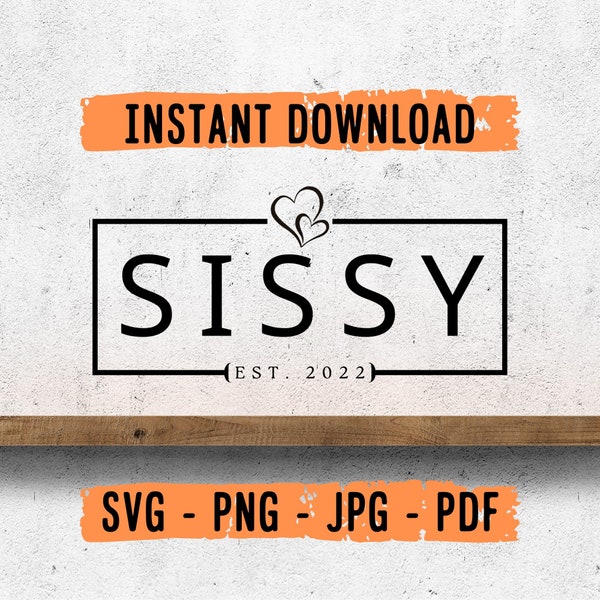 Sissy Recktangle SVG, Sissy SVG, Sister PNG, Sister svg file, Sister png file, Sissy Design, Sister 2022 svg, Sister Instant Download File