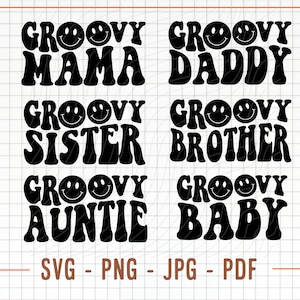 Groovy Svg-bundel, Groovy Family Svg, Groovy Mama Svg, Groovy Daddy Svg, Groovy Baby Svg, Groovy Brother Svg, Groovy Sister Svg, Groovy Png