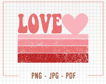 Love PNG Sublimation, Retro Pink Shades Png, Heart Svg, Love Valentine's Day Png, I Love You Png, Happy Valentine's Day Png