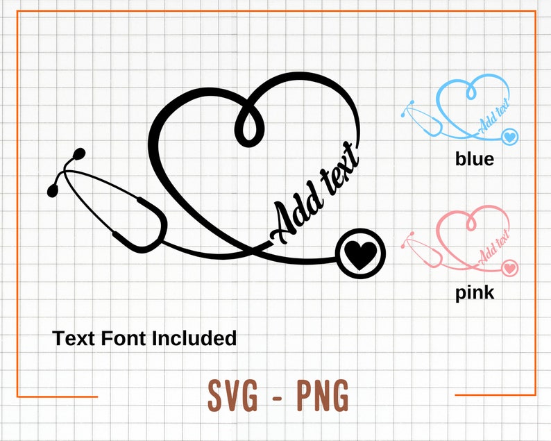 May include: Black and white graphic of a stethoscope in the shape of a heart with the text "Add text" inside the heart. The image includes two additional examples of the design in blue and pink.
