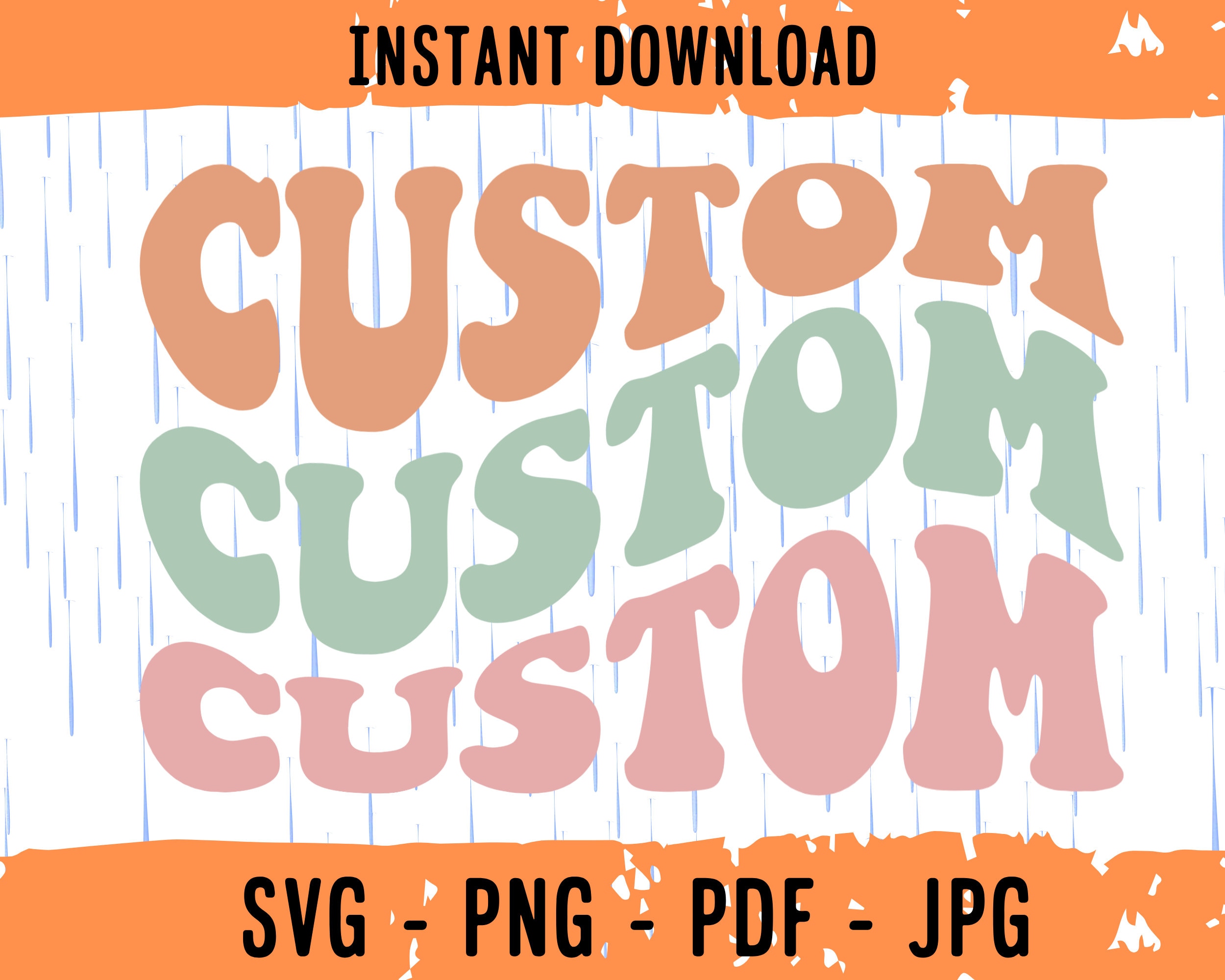 Custom Wavy Stacked SVG, Personalized, Customized Retro Wavy Text Svg, Custom Groovy SVG, Cut File Printable PNG Cricut Svg Sublimation