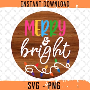 Merry & Bright String Lights SVG, PNG, Digital File, Winter Round Door Hanger Svg,Christmas Sign,Cricut, Silhouette,Glowforge Laser Cut File