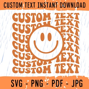 Ondulations empilées SVG personnalisées avec visage souriant, Svg de texte ondulé rétro personnalisé, personnalisé, SVG personnalisé, texte groovy personnalisé, sublimation Cricut Svg