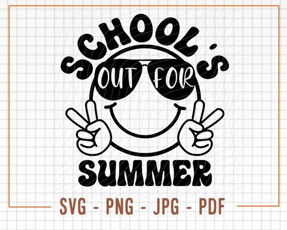 School's Out for Summer Svg Vacation Svg Summer Svg 