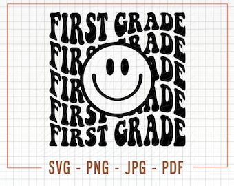 First Grade Smile Svg, 1st Grade Svg, Vector Cut Files for Cricut & Silhouette, Instant Download, Back to School 2024 First Grade Smile Face