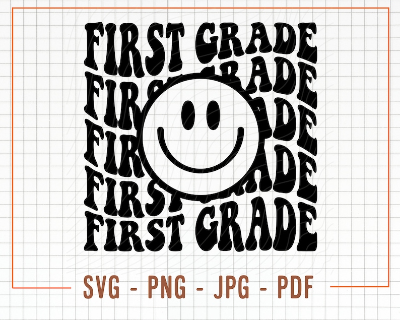 First Graders Smiling First Grade Smile Svg, 1st Grade Svg, Vector Cut Files for Cricut ...