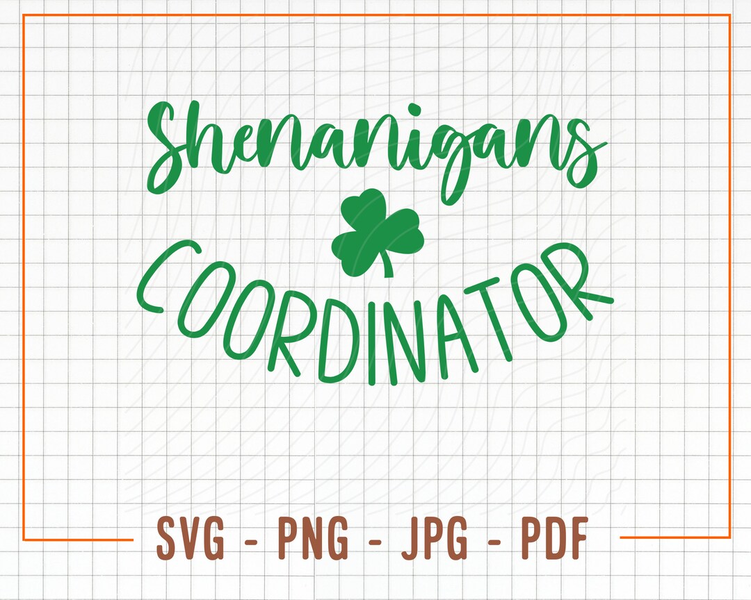 Shenanigans Coordinator Svg, Shenanigans Svg, Saint Patricks Day Svg