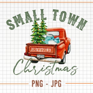 Small Town Christmas PNG-sublimatie, geboorteplaats kerst-boerderij verse kerstbomen png, kerstvrachtwagen png, vintage kersttraditie