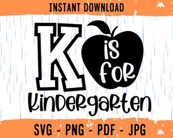 Kindergarten SVG, Kindergarten Cut File, Kindergarten Cricut Svg, K is for Kindergarten SVG, School Svg, Hello Kindergarten Svg