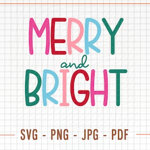 Joyeux et lumineux SVG, png sublimation joyeux et lumineux, SVG de Noël à la ferme, joyeux et lumineux coupe fichier de coupe pour Cricut et Silhouette