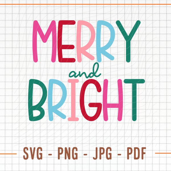 Merry and Bright SVG, Merry and Bright sublimation png, Farmhouse Christmas SVG, Merry and Bright cut cutting file for Cricut and Silhouette