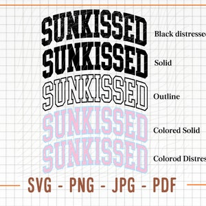 Sunkissed SVG PNG Bundle, Summer Png, Beach Life, Designs Downloads, Summer Svg, Sublimation Designs, Sunkissed Distressed and Solid Svg