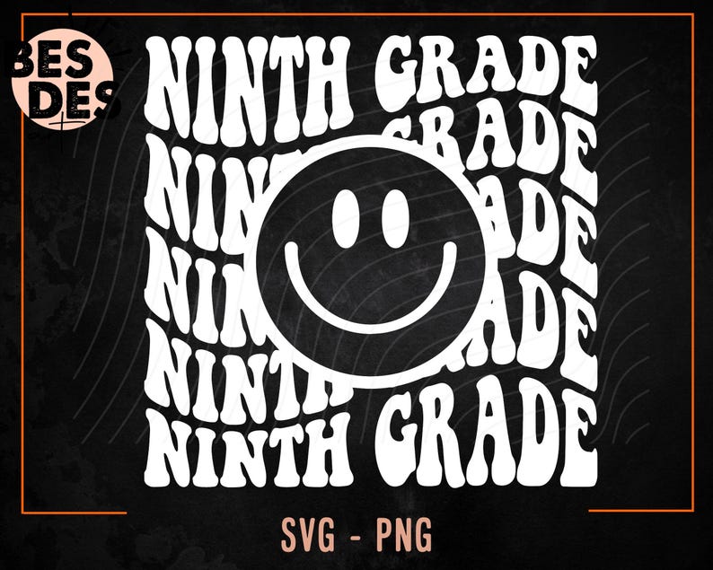 Ninth Grade Smiling Svg, 9th Grade Svg, Vector Cut Files for Cricut ...