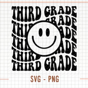 Third Grade Smiling Svg, 3rd Grade Svg, Vector Cut Files for Cricut & Silhouette, Instant Download, Wavy Stacked Third Grade Smiiling Face