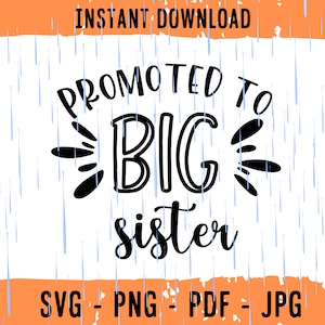 Awansowano do Big Sister SVG - Sister Life PNG - Projekt koszulki Sister - Pobieranie cyfrowe - Cricut - Plik do cięcia sylwetki - Big Sis