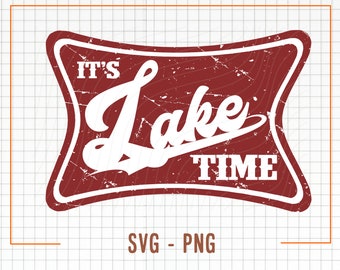 It's Lake Time Distressed Svg, It's Lake Time Svg, It's Lake Time Clip Art, Retro Lake Time Sublimation Png, Lake Time Png, Distressed Svg