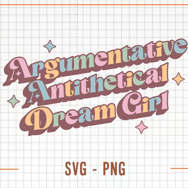 Argumentatif antithétique Dream Girl SVG, Argumentatif SVG, Concert SVG, Rétro SVG