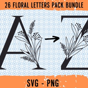 Paquete de alfabeto SVG, alfabeto PNG, alfabeto de 26 letras, alfabeto floral, letras estéticas, letras PNG, mayúsculas SVG, archivo de corte del alfabeto