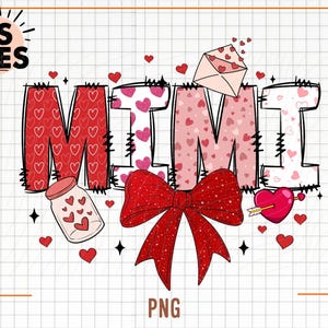 May include: A pink and red graphic design with the word "MIMI" in a heart pattern. The design includes a red bow, a jar with hearts, and a heart with an arrow.