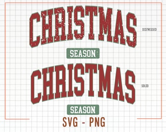 Christmas Season SVG, Solid and Distressed, Christmas PNG, Christmas Vibes Svg, Retro Christmas png, Winter Svg, Sublimation png, Retro png