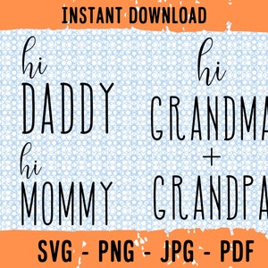 Hi Daddy Hi Mommy Svg-bundel, Hi Daddy Svg, Hallo Mama Svg, Hallo Opa Svg, Hallo Oma Svg, Mama Svg, Baby Svg, Zwangerschap Svg-bestanden, Cut-bestand