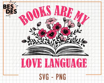 Amante de los libros de San Valentín SVG y PNG, Los libros son mi lenguaje de amor Svg, Amante de los libros Png, Amante de los libros Svg, Bookish Png, Bookish Svg, Retro Bookworm Png