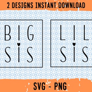 Könnte beinhalten: Zwei schwarz-weiße Designs mit einem Herzen in der Mitte. Das erste Design sagt "BIG SIS" und das zweite Design sagt "LIL SIS".