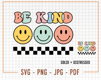 Be Kind SVG, Png Sublimation, Boho Png, Distressed, Boho Sublimation, Hippie Png, Retro Sublimations, Smile Svg, Smile Face Png, Happy Face