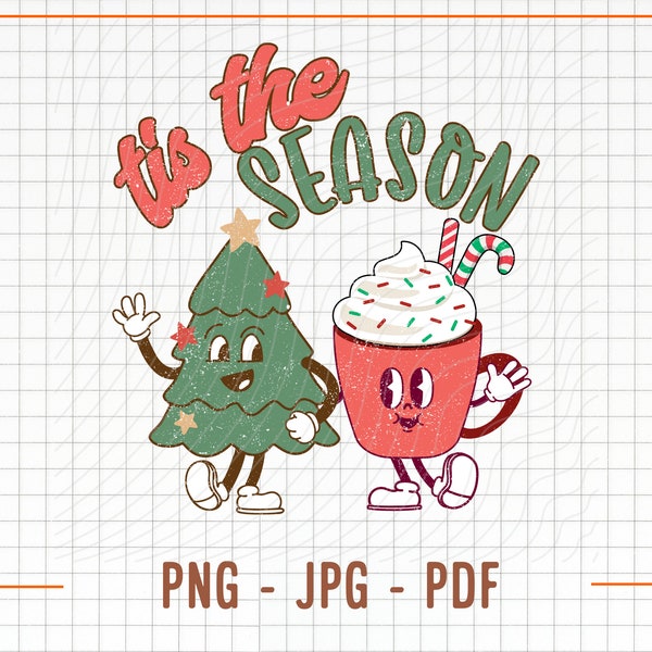 Tis the Season Christmas PNG File, Retro Chistmas Sublimation, Chistmas Tree Hot Cocoa Design Download, Printable, Instant Digital Download